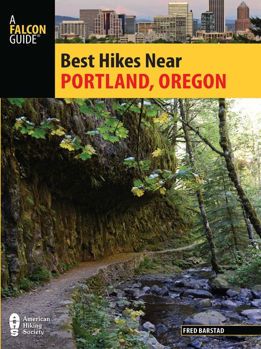 Title details for Best Hikes Near Portland, Oregon by Fred Barstad - Available